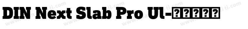 DIN Next Slab Pro Ul字体转换